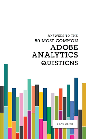 Amazon.com: Answers To The 50 Most Common Adobe Analytics Questions eBook :  Olsen, Zach: חנות קינדל