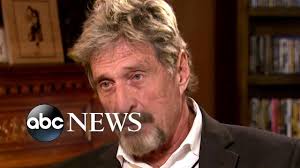 Lover of women, adventure and mystery. The Wild Life Of John Mcafee Mysterious Cybersecurity Pioneer Youtube