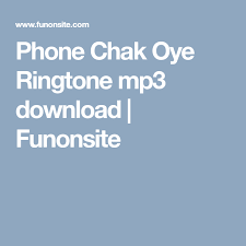Phone Chak Oye Ringtone Mp3 Download Funonsite Phone Mp3 Download