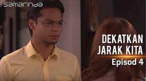Dekatkan jarak kita | episod 10. Samarinda Dekatkan Jarak Kita Episode 4 Watsupasia Asia S Latest News Entertainment Platform