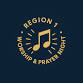 Region 1 Worship & Prayer Night event image