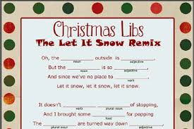 Let It Snow Let It Snow Let It Snow 101 Days Of Christmas Christmas Mad Libs Life Your Way Christmas Mad Libs Free Christmas Printables Christmas Ad Libs