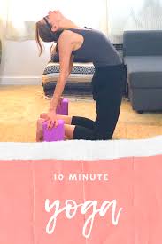 A Quick 10 Minute Yoga Flow In 2020 Yoga Flow Yoga Flow Sequence 10 Minute Morning Yoga