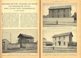 A Thread From Wrathofgnon The Oldest Straw Bale House In Europe Is La Maison Feuillette Built In 1920 In Montargis France By