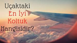 Ucakta En Iyi Koltuk Hangisidir Youtube