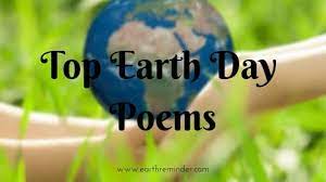 This material may not be. Top Earth Day Poems For Kids By Famous Poets Earth Reminder