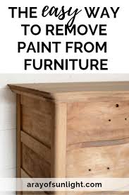 The Easiest Way To Remove Paint From Your Old Wood Furniture Stripping Paint Paint Remover Stripping Furniture