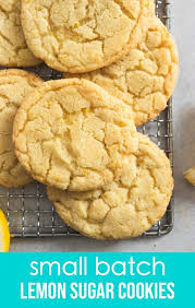 Small Batch Lemon Sugar Cookies Recipe Lemon Sugar Cookies Small Batch Cookies Small Batch Baking