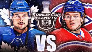 Jun 25, 2021, 10:46pm edt. Montreal Canadiens Vs Toronto Maple Leafs 2021 Stanley Cup Playoffs Habs Leafs Nhl News Rumours Youtube