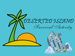 Desert Island Survival Activity Island Survival Desert Island Activities