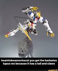 Lwanttobeamechacat You Get The Barbatos Lupus Rex Because It Has A Tail And Claws Iwanttobeamechacat You Get The Barbatos Lupus Rex Because It Has A Tail And Barbatos Lupus