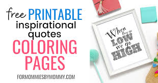 Every day can be a good day with our free inspirational coloring pages. Free Inspirational Quotes Coloring Book For Kids For Mommies By Mommy