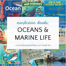 Want to learn more about writing? 12 Nonfiction Kids Books About Oceans And Marine Life