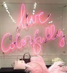 Pin By American Threads On Pink Neon Quotes Neon Signs Neon Lighting