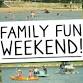 Family Fun Weekend 2026