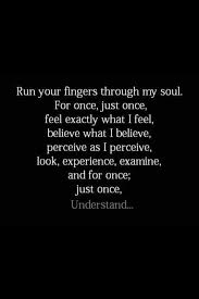 The Most Difficult Thing In Life Is To Truly Understand Other People And One Of The Most Wonderful Things Is To Be Truly Words Me Quotes Inspirational Quotes