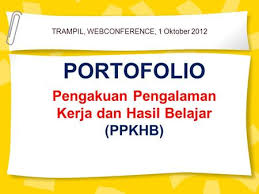 Gimana cara membuatnya dan seperti apa pada bagian ini, uraikan dengan lengkap dan detail perihal keterampilan dan pengalaman kamu. Portofolio Pengakuan Pengalaman Kerja Dan Hasil Belajar Ppkhb Ppt Download
