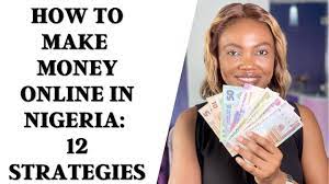 Sadly, not many people know of them. How To Make Money Online In Nigeria 12 Strategies That Will Blow Your Mind Youtube