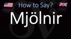 How To Pronounce Mjolnir Correctly Thor S Hammer Name Pronunciation Youtube