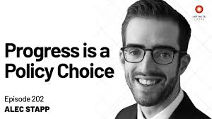 Alec Stapp — Progress is a Policy Choice