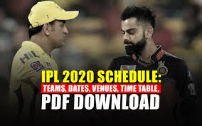 With that aim we, the chairmen of the clubs in membership of the premier league, are determined: Ipl 2020 Schedule List Of Matches With Venue Timings And Pdf Download