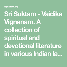 Sri Suktam Vaidika Vignanam A Collection Of Spiritual And Devotional Literature In Various Indian Languages In Sansk In 2020 Devotions Literature Indian Language