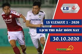 Kết cục vỡ òa (chung kết nhan sắc lãng tử của nam diễn viên đồng tiền xương máu chi bảo qua gần 3 thập kỷ. Lá»‹ch Thi Ä'áº¥u Bong Ä'a Viá»‡t Nam Hom Nay 30 10 Ltd Vleague 2020