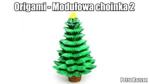 Ma aż 53 cm wysokości! Origami Modulowa Choinka 2 Youtube