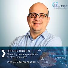 Nuestro CTO Johnny Robles estará presente el día de mañana en el DC Summit  hablando sobre Fintech y banca aprendiendo de otras industrias!