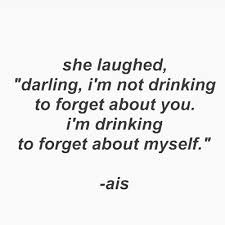 Find the best alcoholism quotes, sayings and quotations on picturequotes.com. Depressed Alcohol Quotes Tumblr Alcohol Destroyed Drunk Heartbreak Love Quote Sad Tumblr Dogtrainingobedienceschool Com