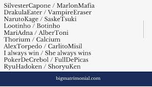 Consider these points while picking a username for your. Matching Couple Names For Games 100 Matching Name Bigmatrimonial