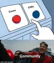 The update is called minecraft caves and cliffs, and will be adding some new additions to both mountains and caves. Minecraft Memes On Twitter Caves And Cliffs