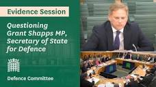 Questioning Grant Shapps MP, Defence Minister - Defence Committee