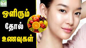 Foods For Glowing Skin Skin Care Tips In Tamil Tamil Health Beauty Tips Youtube