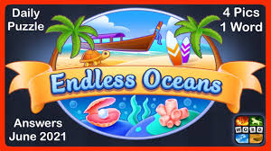 That may be the reason. 4 Pics 1 Word Endless Oceans June 2021 Answers Daily Puzzle Daily Bonus Puzzle Youtube