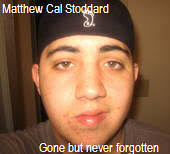Matthew Cal Stoddard (1987-2006)
