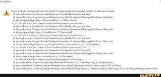 Exception A An Unhandled Exception Just Occurred System Threading Tasks Taskcanceledexception A Task Was Canceled At System Runtime Compilerservices Taskawaiter Throwfornonsuccess Task Task At System Runtime Compilerservices Taskawaiter