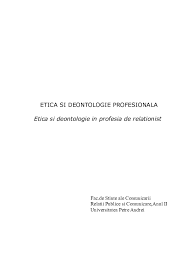 Codul de etică şi deontologie de etica şi deontologie a. Doc Etica Si Deontologie Profesionala Lucian Ianus Academia Edu