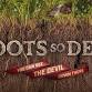 Roots So Deep (you can see the devil down there... event in Louisville, KY