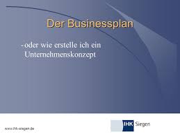 Ein merkblatt der ihk hannover informiert, wie sich ideen in form bringen lassen. Der Businessplan Oder Wie Erstelle Ich Ein Unternehmenskonzept Ppt Video Online Herunterladen