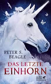 Seit der rechtschreibreform schreibe ich immer ss. Klett Cotta Das Letzte Einhorn Und Zwei Herzen Peter S Beagle