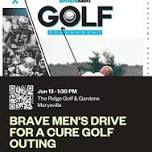 Brave Men's Drive For a Cure Golf Outing