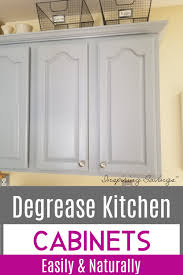 Degrease Kitchen Cabinets With An All Natural Homemade Cleaner In 2020 Cleaning Cabinets Clean Kitchen Cabinets Kitchen Cabinets