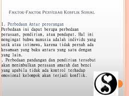 Perseteruan antarumat beragama dan/atau interumat beragama, antarsuku, dan antaretnis; Pengertian Dan Penyebab Konflik Ppt Download
