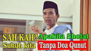 Ceramah Lucu Ustad Abdul Somad Sah Kah Sholat Subuh Kita Jika Tidak Dengan Doa Qunut Full Hd Youtube
