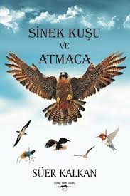 Sinek Kusu Ve Atmaca Suer Kalkan Fiyati Satin Al Idefix