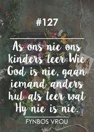 Fynbos Vrou Fb 127 Afrikaans Afrikaans Quotes Afrikaanse Quotes Afrikaans