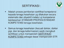 Analis kesehatan adalah petugas yang bekerja di laboratorium untuk melakukan pemeriksaan lab sebagai penunjang diagnosa dokter. Sertifikasi Legislasi Dan Standar Profesi Ppt Download