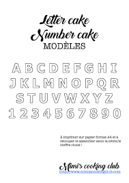 Tous Les Modeles Et Gabarits Pour Realiser Vos Plus Beaux Letter Et Number Cakes Lettercake Numbercake Modeles Cake Lettre A Patisserie