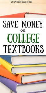 Save Money On College Textbooks College Textbook Cheap College Textbooks Cheap Textbooks